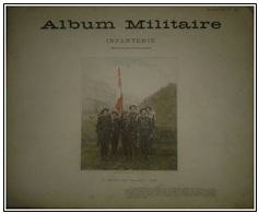Acq_2014/56. Album Militaire – Infanterie - Service en cam