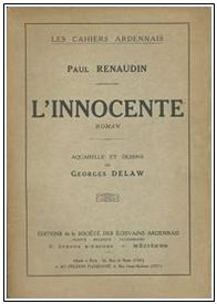 Acq_2014/2. L‘innocente (Roman)– Les Cahiers Ardennais n°8 Acq_2014/2. L‘innocente (Roman)– Les Cahiers Ardennais n°8